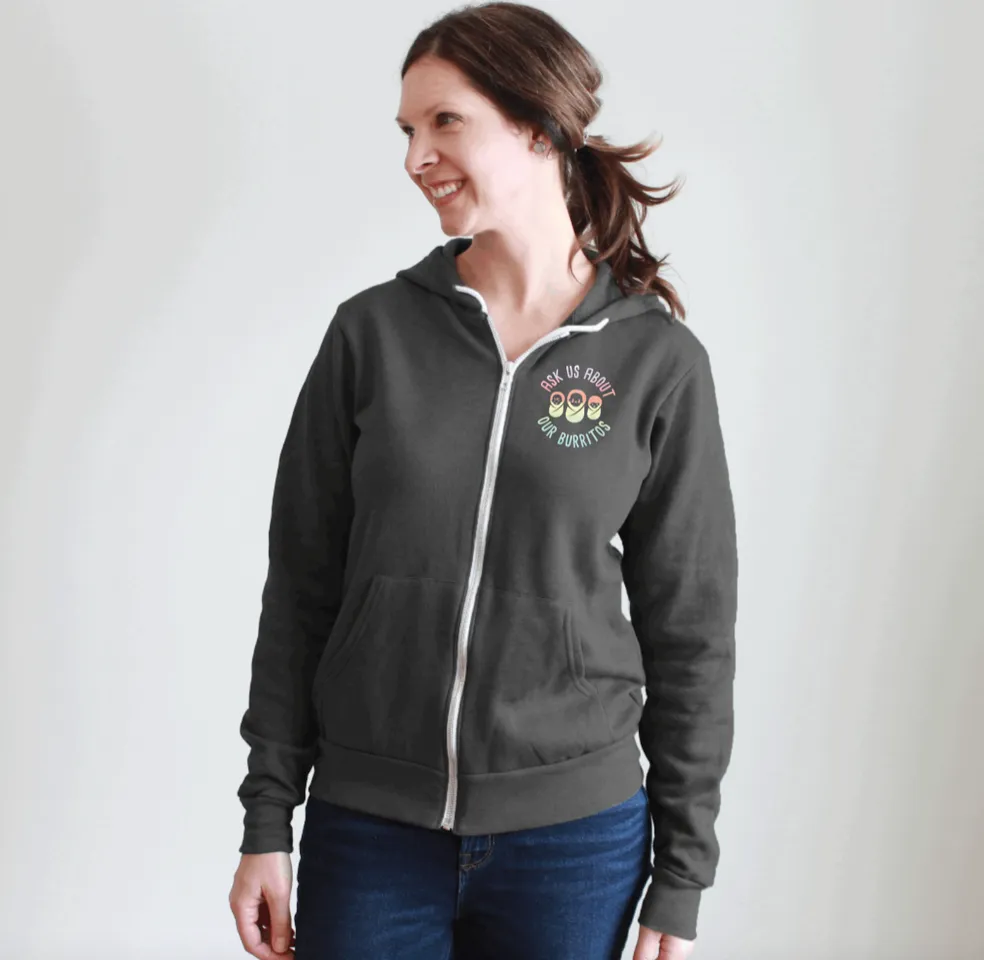 Full-Zip Hoodie: Ask Us About Our Burritos